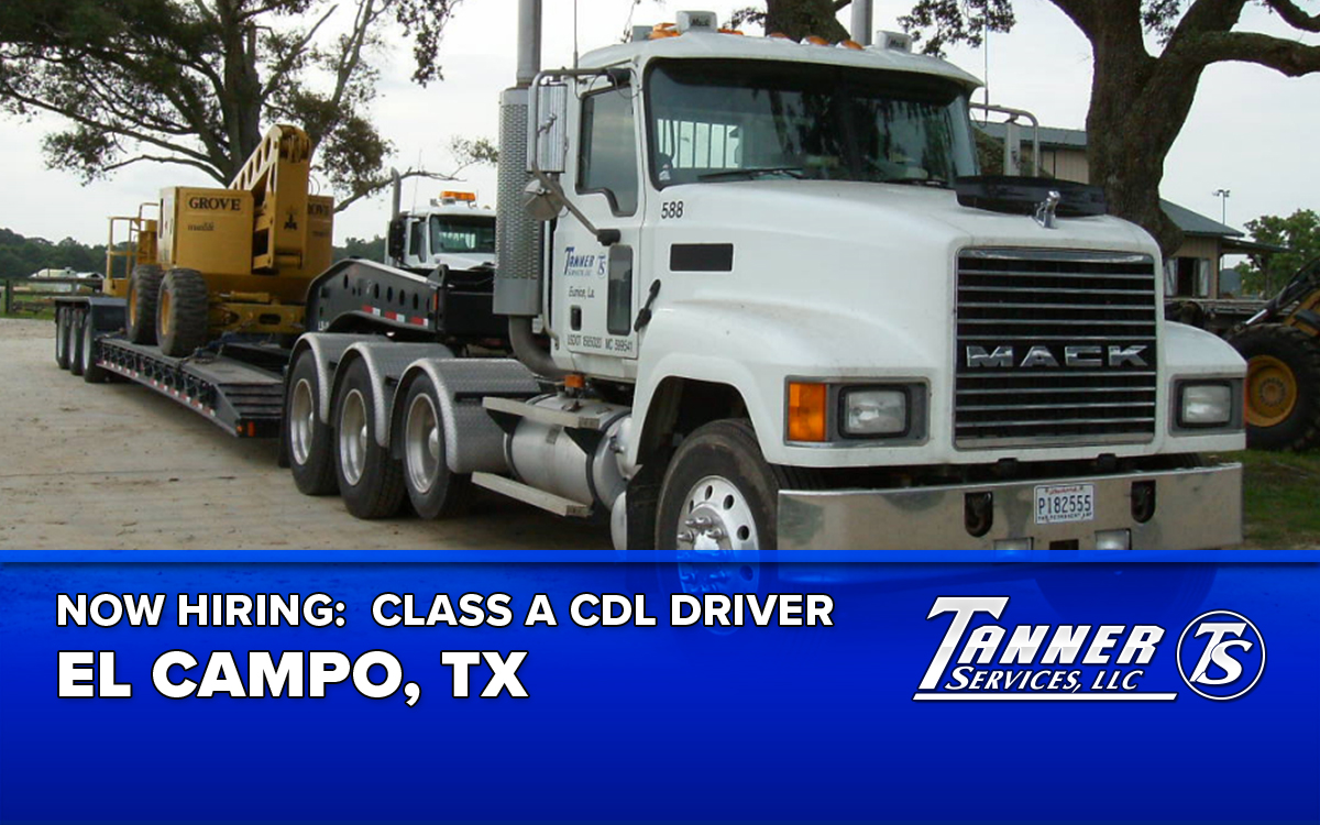 Now Hiring: Class A CDL Driver in El Campo, Texas