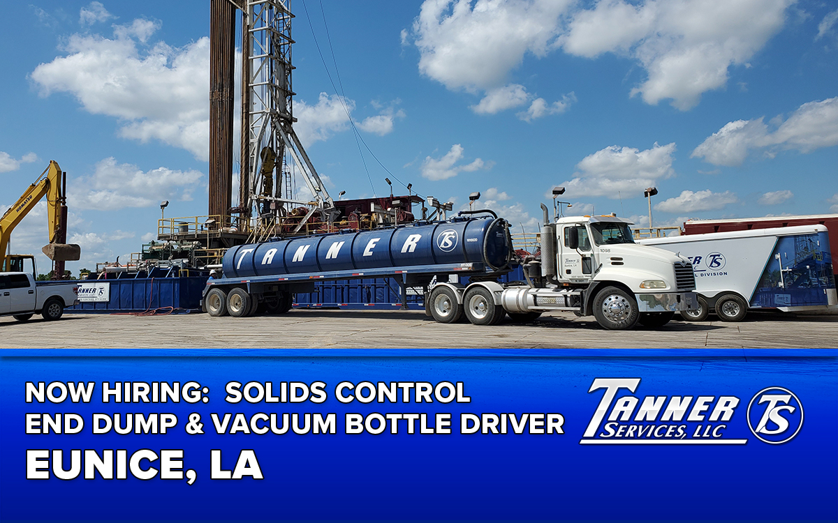 Now Hiring: Solids Control End Dump and Vacuum Bottle Drivers in Eunice, Louisiana