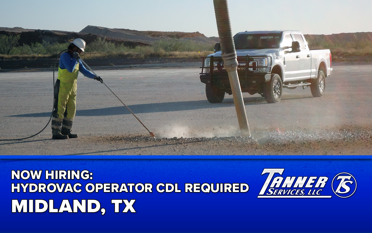 Now Hiring: Hydrovac Operator in Midland, TX