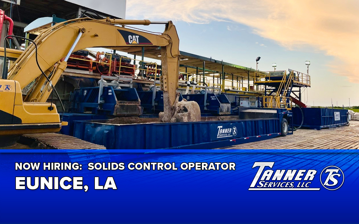 Now Hiring: Solids Control Operators in Louisiana and Texas